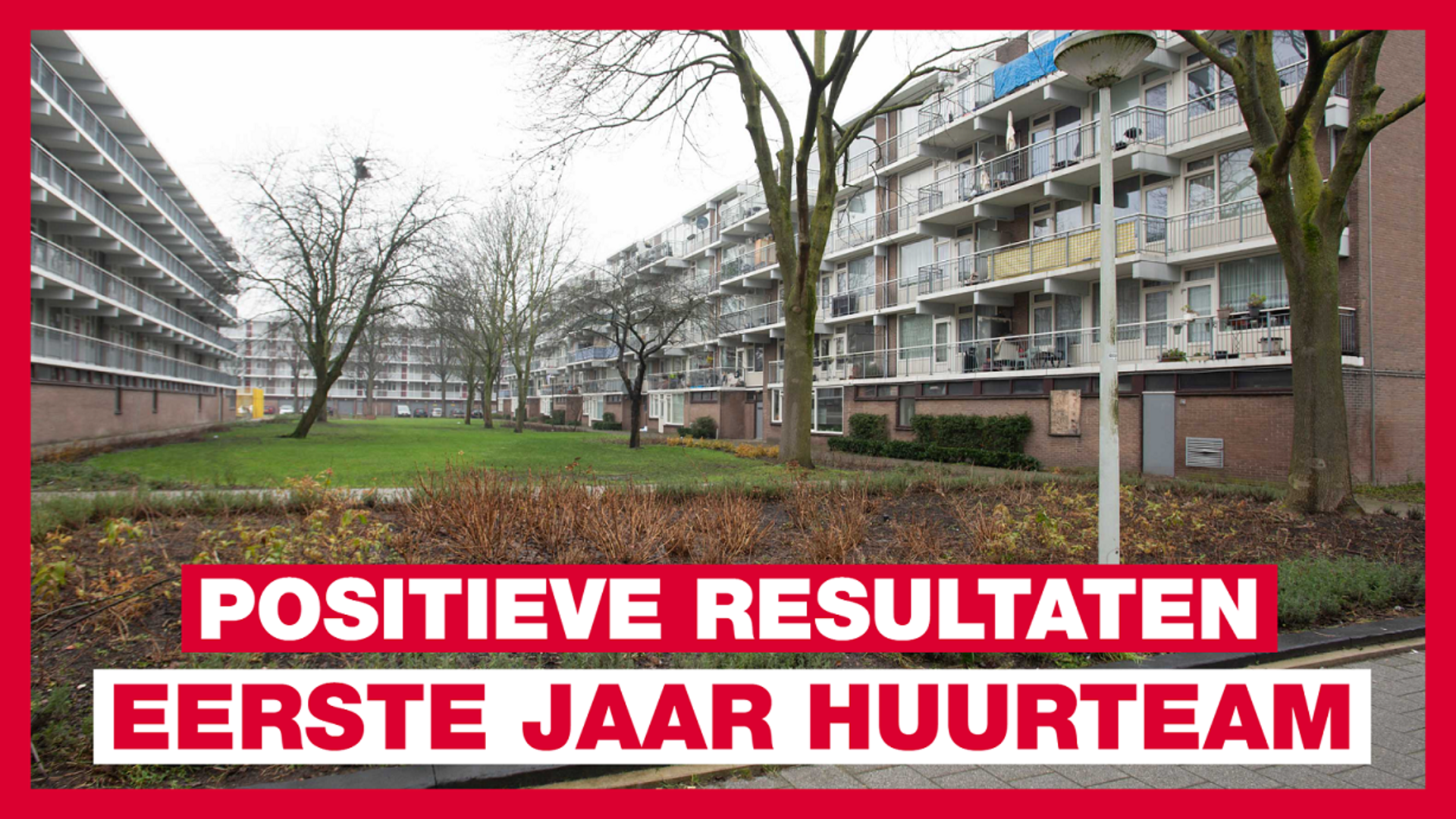 Positieve resultaten eerste jaar Huurteam
